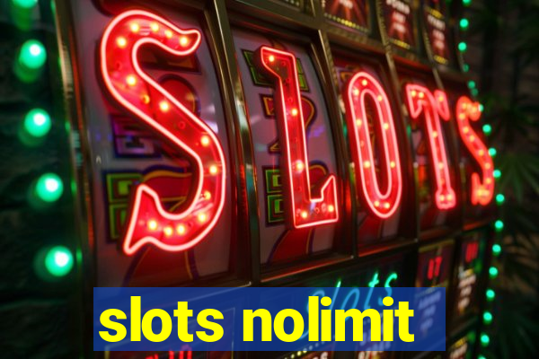 slots nolimit