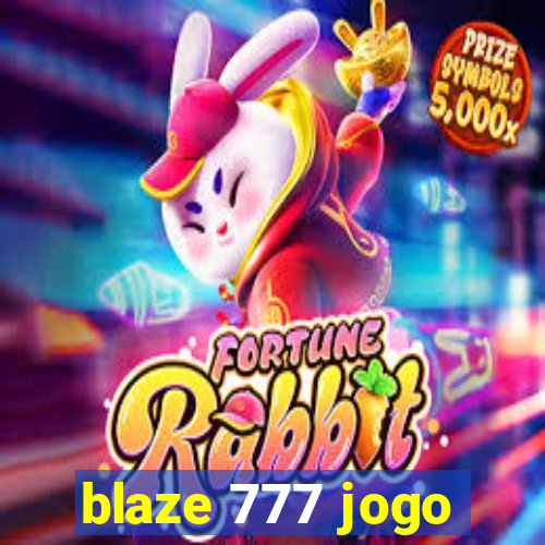 blaze 777 jogo