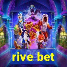 rive bet