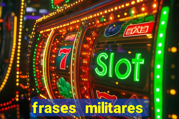 frases militares para status