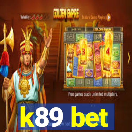 k89 bet