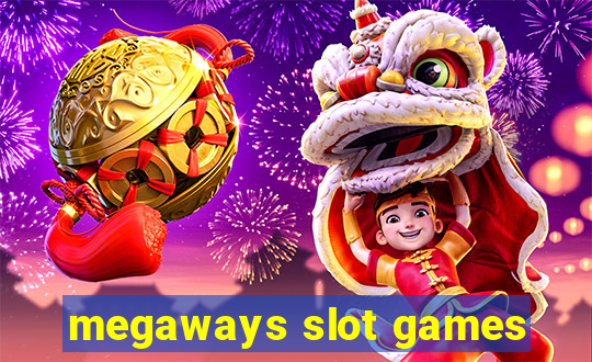 megaways slot games