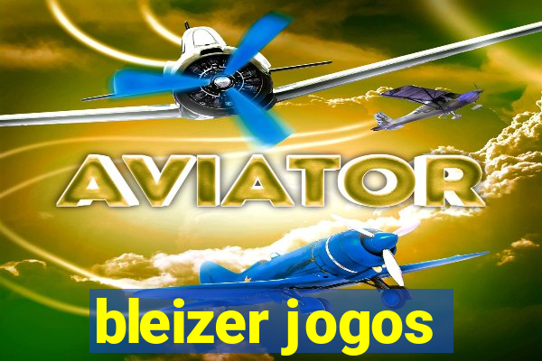 bleizer jogos