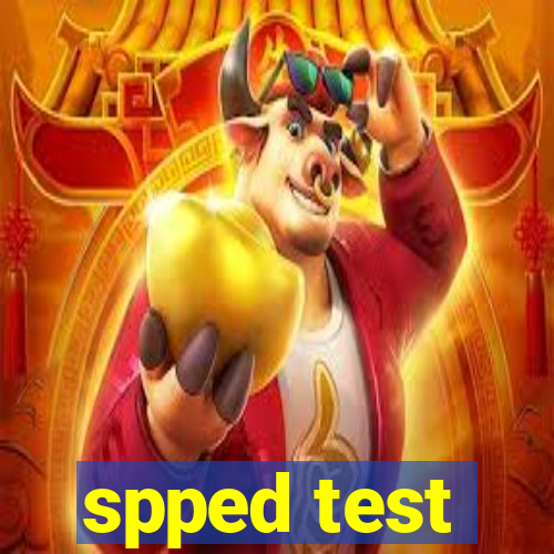 spped test