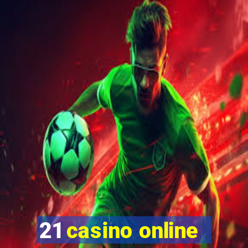 21 casino online