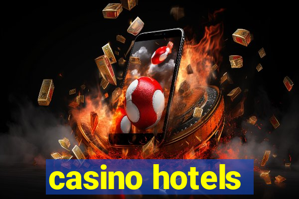 casino hotels