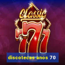 discotecas anos 70