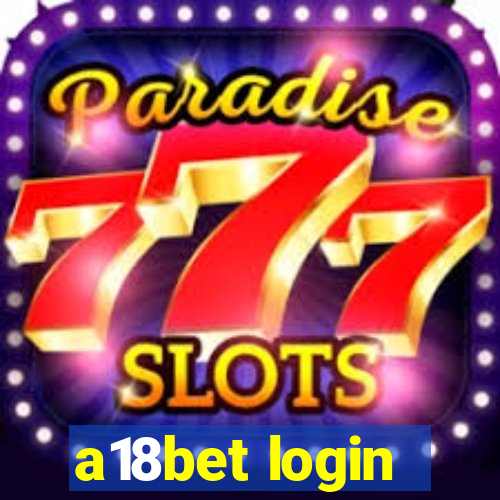 a18bet login