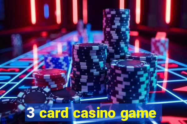 3 card casino game