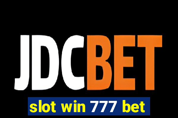 slot win 777 bet