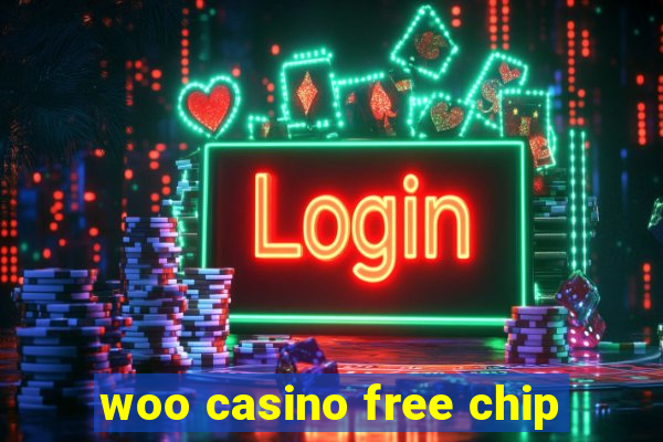 woo casino free chip