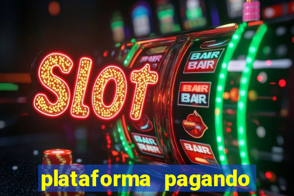 plataforma pagando no cadastro slots