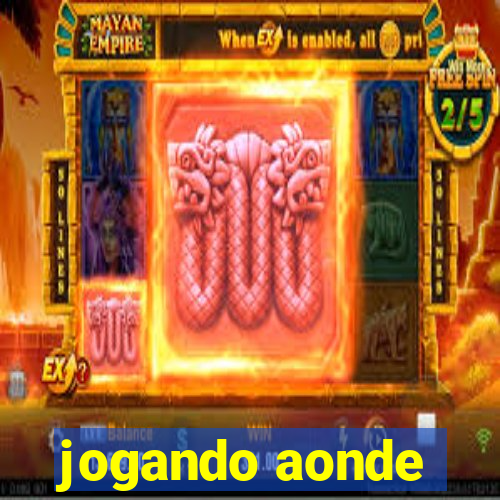 jogando aonde