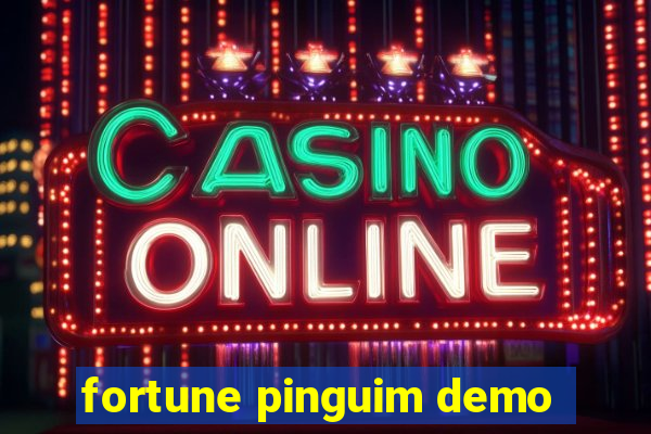 fortune pinguim demo