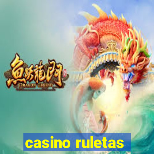 casino ruletas