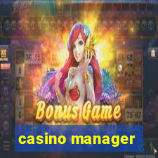 casino manager