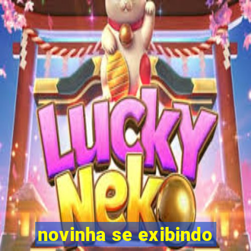 novinha se exibindo