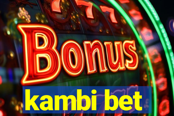 kambi bet