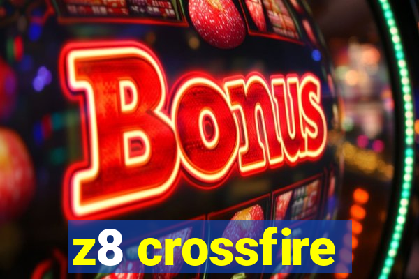 z8 crossfire