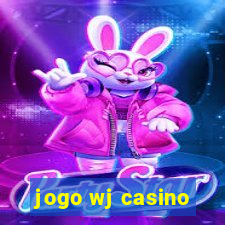 jogo wj casino