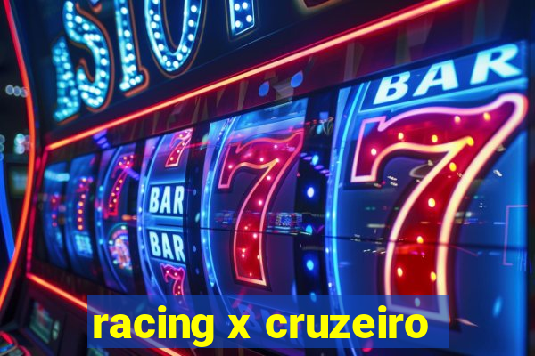 racing x cruzeiro