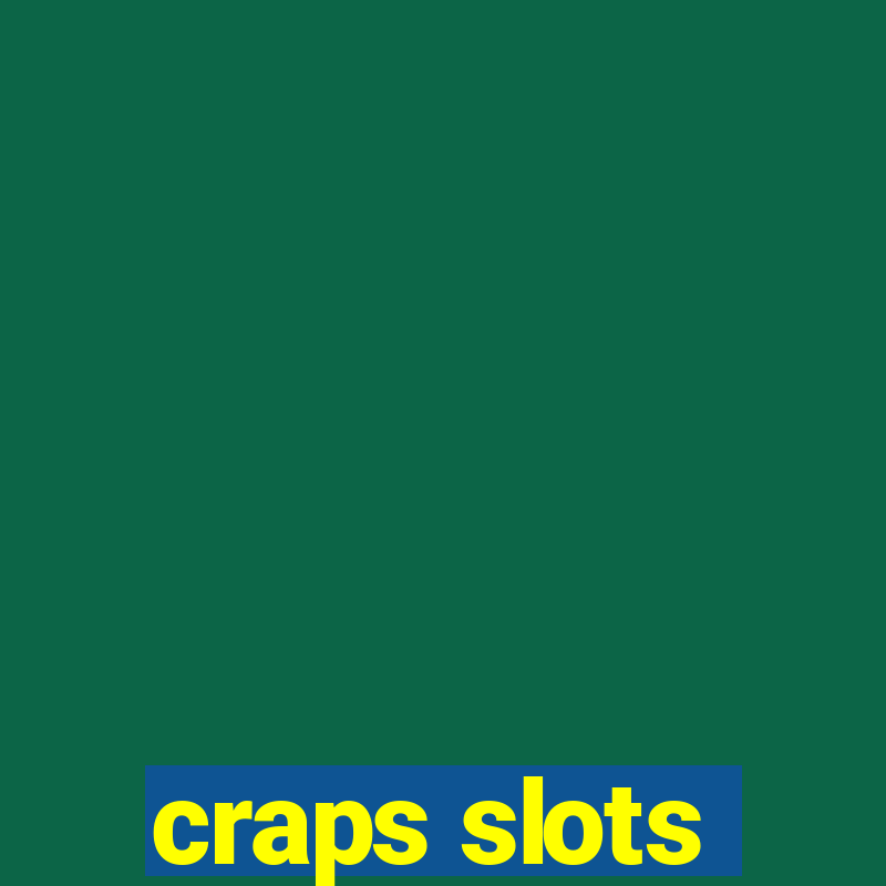 craps slots