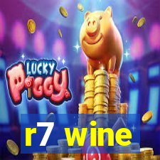 r7 wine