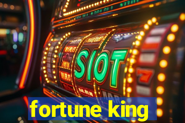 fortune king