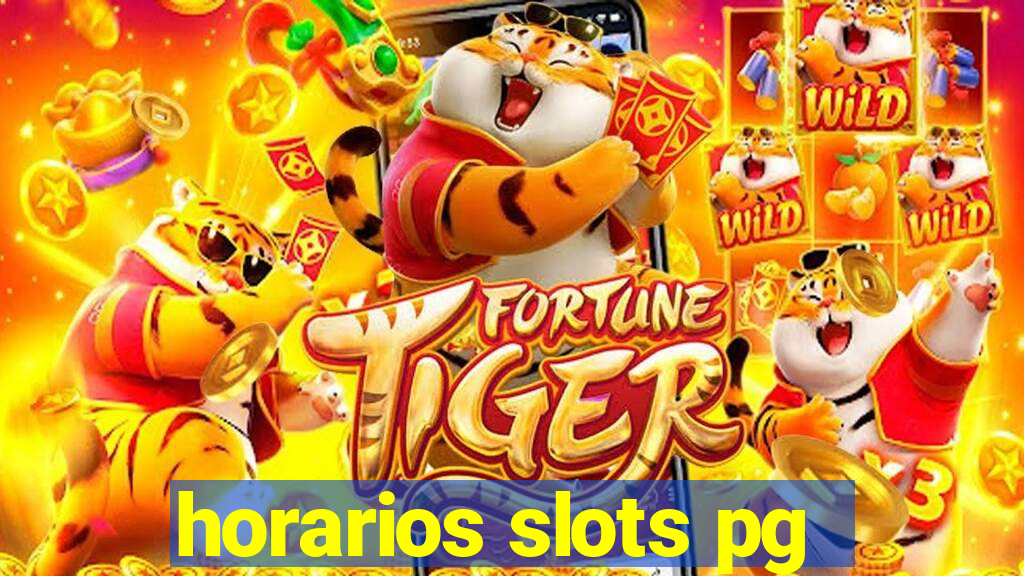 horarios slots pg