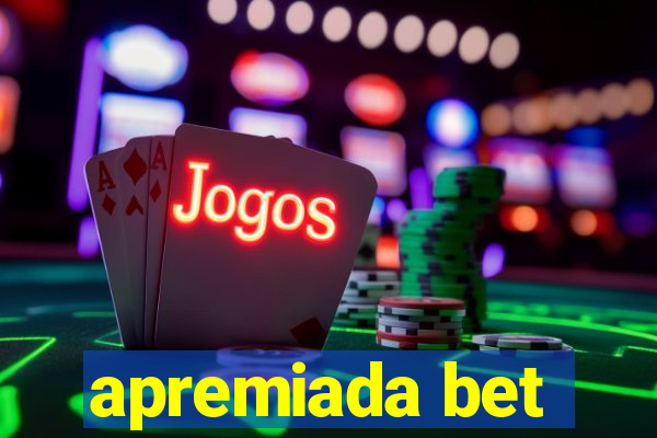 apremiada bet