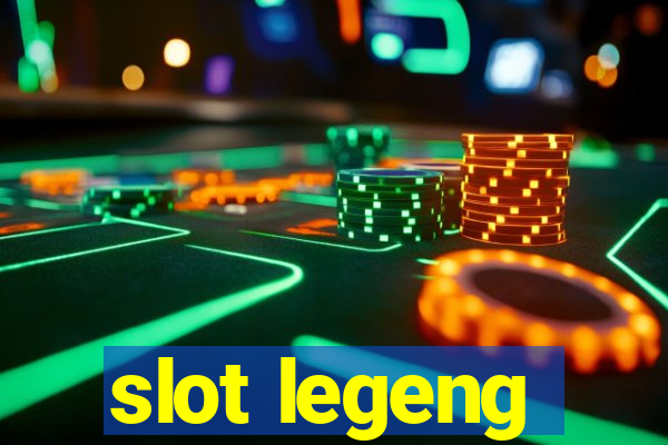 slot legeng