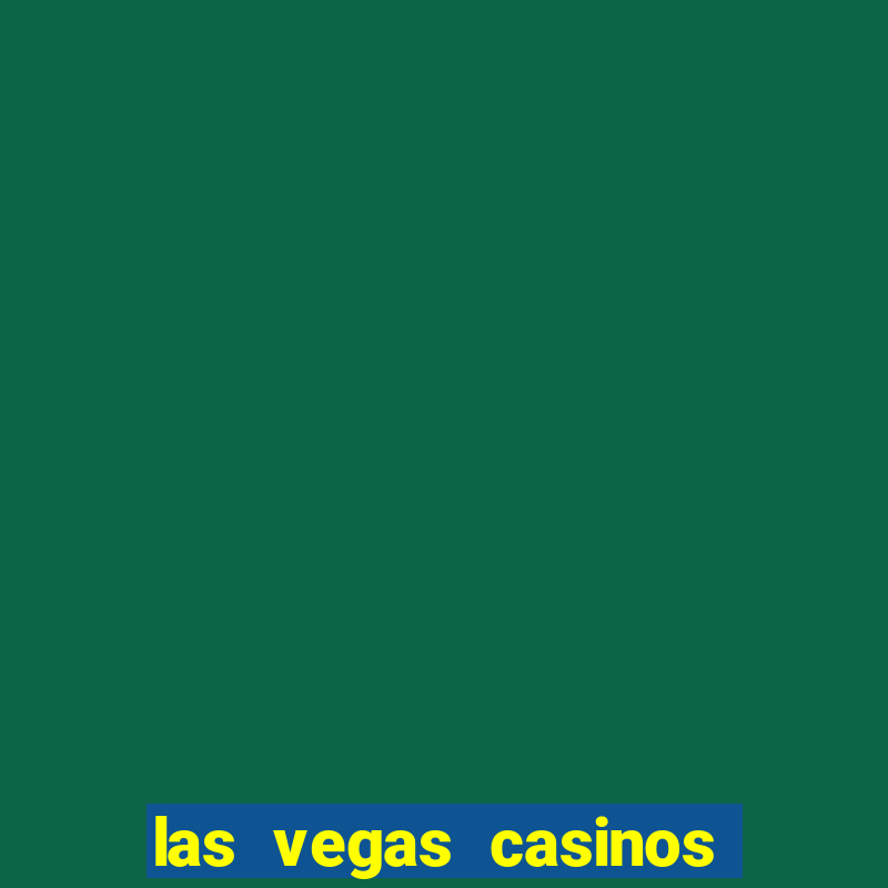 las vegas casinos slot machines