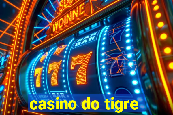 casino do tigre