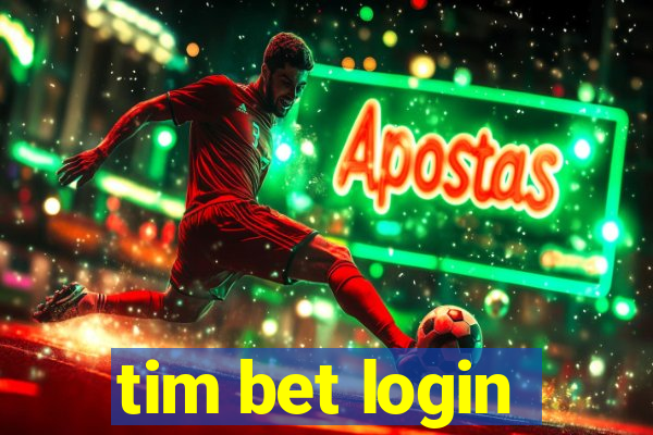 tim bet login