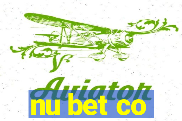 nu bet co