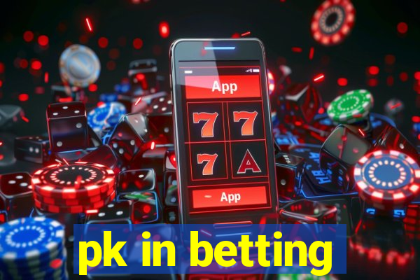 pk in betting