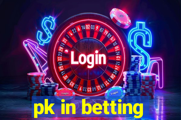 pk in betting