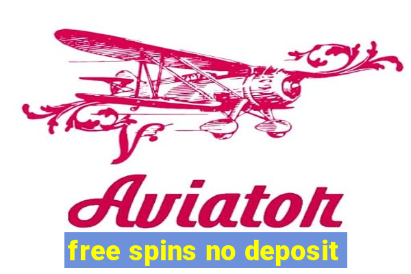 free spins no deposit