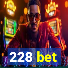 228 bet