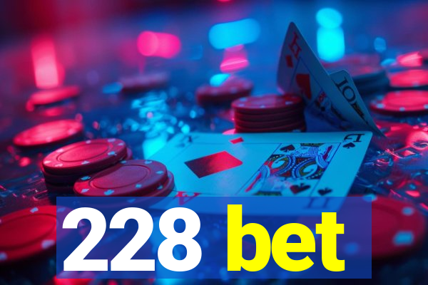 228 bet