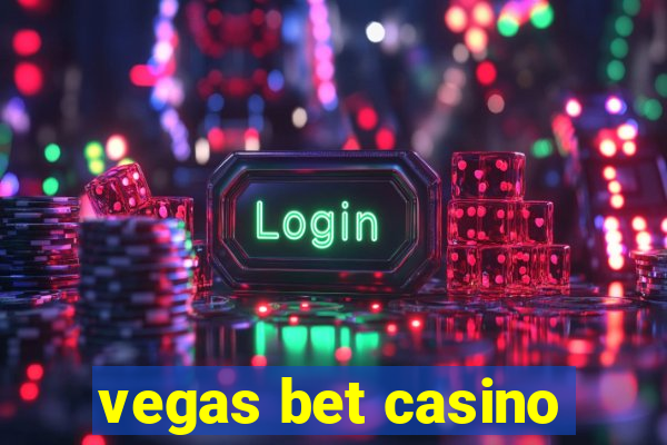 vegas bet casino