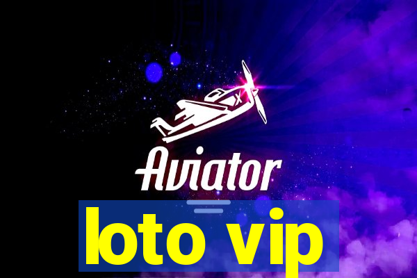 loto vip