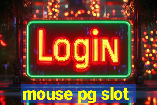 mouse pg slot