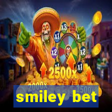 smiley bet