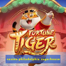 casino philadelphia sugarhouse