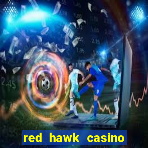 red hawk casino hotels nearby