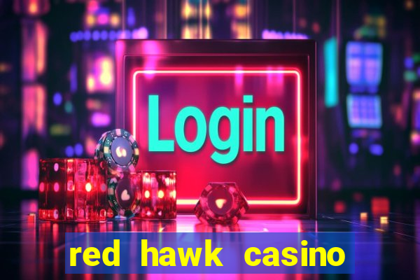 red hawk casino hotels nearby