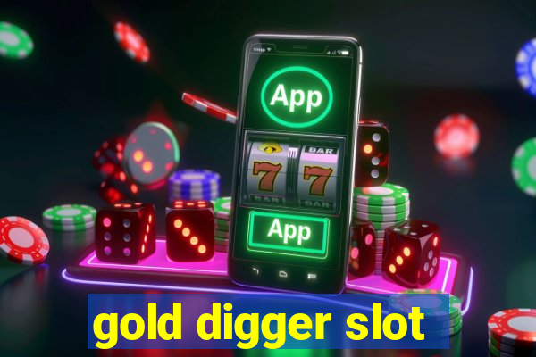 gold digger slot