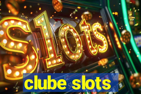 clube slots