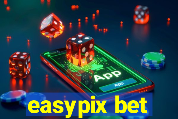 easypix bet